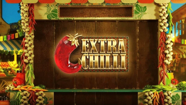 Extra Chilli Big Time Gaming Review Casino Tips