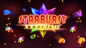 Starburst XXXtreme Netent Review: The Best Slot Game Yet? Casino Tips